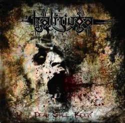 Kali-Yuga (GER) : Dead Shall Reign